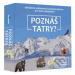 Poznáš Tatry? (spoločenská hra) - Daniel Kollár, Daniela Kollárová, Juraj Kucharík - hra z kateg