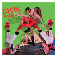 Gogol Bordello - Super Taranta!