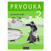 Prvouka 2 - pracovní sešit - Dvořáková,Stará