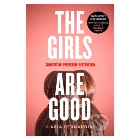 The Girls Are Good - Ilaria Bernardini - kniha z kategorie Beletrie pro děti