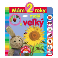 Mám 2 roky - Malý a veľký - kniha z kategorie Pro děti