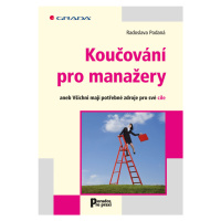 E-kniha: Koučování pro manažery od Podaná Radoslava