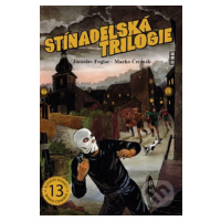 Stínadelská trilogie - Jaroslav Foglar, 	Marko Čermák (Ilustrátor) - kniha z kategorie Beletrie 