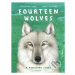 Fourteen Wolves (A Rewilding Story) - Catherine Barr, Jenni Desmond (ilustrátor) - kniha z kateg