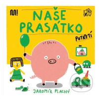 Naše prasátko potřetí - Jaromír Plachý (ilustrátor) - kniha z kategorie Beletrie pro děti