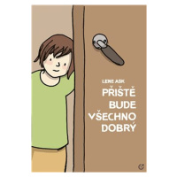 Příště bude všechno dobrý