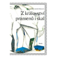 Z království pramenů i skal - Ludmila Klukanová