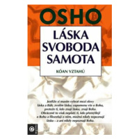 Láska, svoboda, samota - Osho Rajneesh