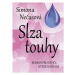 Slza touhy - Román pro dívky, které rády sní - Simona Nečasová