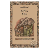 Strýko Slon - Arnold Lobel - kniha z kategorie Beletrie pro děti