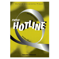 NEW HOTLINE PRE-INTERMEDIATE WORKBOOK Oxford University Press