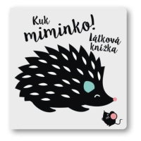 Kuk miminko! Látková knížka Svojtka & Co. s. r. o.