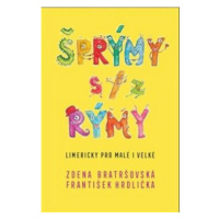 Šprýmy s/z rýmy - Zdena Bratršovská, František Hrdlička