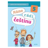 MÁME RÁDI ČEŠTINU 5 Alter