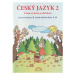 Český jazyk 2 pracovní sešit 1. díl pro 2. ročník ZŠ - Učíme se hrou se skřítkem, v souladu s RV