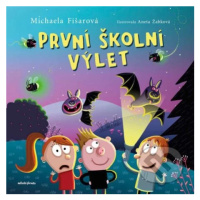 První školní výlet - Michaela Fišarová, Aneta Žabková (ilustrátor) - kniha z kategorie Pro děti