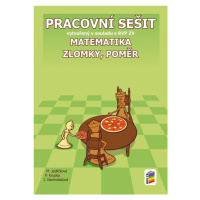 Matematika - Zlomky, poměr (pracovní sešit) - 7-25 NOVÁ ŠKOLA, s.r.o