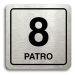 Accept Piktogram "8 patro" (80 × 80 mm) (stříbrná tabulka - černý tisk)