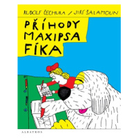 Příhody maxipsa Fíka | Rudolf Čechura, Jiří Šalamoun