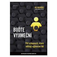 Buďte výjimeční - Pět schopností, které odlišují výjimečné lidi