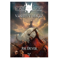 Lone Wolf 16: Vashnův odkaz (gamebook) Reiter Jiří