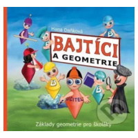 Bajtíci a geometrie (Základy geometrie pro školáky) - kniha z kategorie Naučné knihy