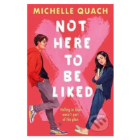 Not Here To Be Liked - Michelle Quach - kniha z kategorie Beletrie pro děti