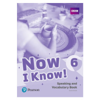 Now I Know! 6 Speaking and Vocabulary Book Pearson