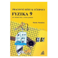 Fyzika 9 pro základní školy a víceletá gymnázia - pracovní sešit