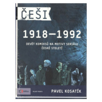 Češi 1918 - 1992 (Defekt) - Pavel Kosatík, Karel Jerie, Dan Černý, Jiří Husák, Vojtěch Mašek, Vo