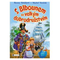 S Blbounem za velkým dobrodružstvím