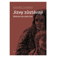 Jizvy zůstávají - Dědictví zla stále živé