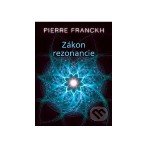 Zákon rezonancie (karty) - Pierre Franckh - kniha z kategorie Pozitivní myšlení Anag