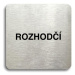 Accept Piktogram "rozhodčí" (80 × 80 mm) (stříbrná tabulka - černý tisk bez rámečku)