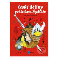 České dějiny podle kata Mydláře - Martina Drijverová - kniha z kategorie Naučné knihy