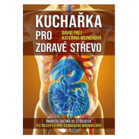 Kuchařka pro zdravé střevo