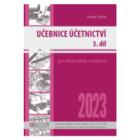 Učebnice Účetnictví 2023 - 3. díl - Pavel Štohl