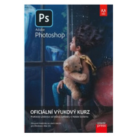 Adobe Photoshop: Oficiální výukový kurz - Andrew Faulkner