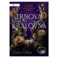 Trnová královna - Gina Chen - kniha z kategorie Beletrie pro děti