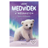 Lední medvídek v nesnázích - Rachel Delahaye - kniha z kategorie Pohádky