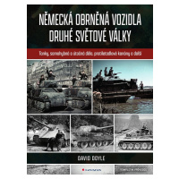 Kniha: Německá obrněná vozidla druhé světové války od Doyle David