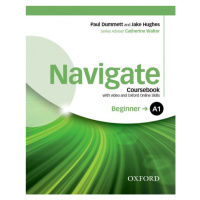 Navigate Beginner A1 Coursebook with DVD-ROM a Oxford Online Skills Program Oxford University Pr