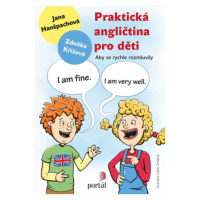 Praktická angličtina pro děti - Jana Hanšpachová, Zdeňka Křížová