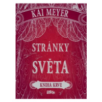 Stránky světa Kniha krve (Defekt) - Kai Meyer