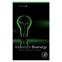 Advances in Bioenergy, Volume8 Elsevier