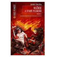 Vlčice a staré plemeno II.: Pokračování populární historické fantasy