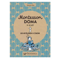 Montessori doma 9-12 let: Od myšlenek k činům