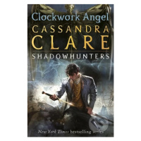 Clockwork Angel - Cassandra Clare - kniha z kategorie Beletrie pro děti