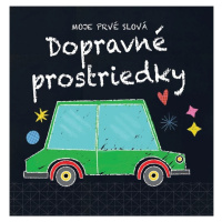 Moje prvé slová  Dopravné prostriedky