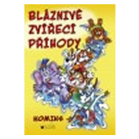 Bláznivé zvířecí příhody - Vlasta Blumentrittová